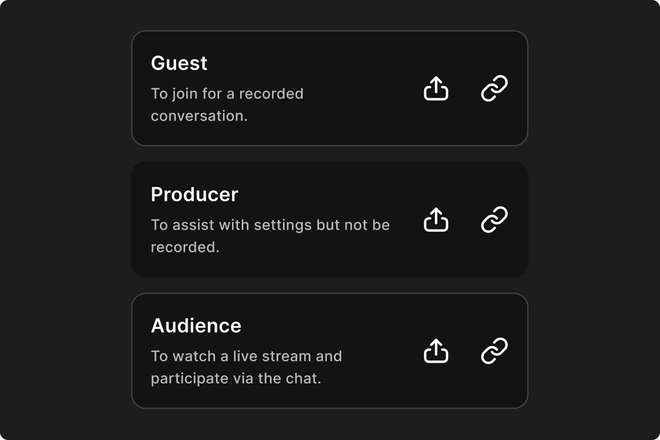 User role options showing Guest to join recorded conversation, Producer to assist with settings without being recorded, and Audience to watch live stream and chat.